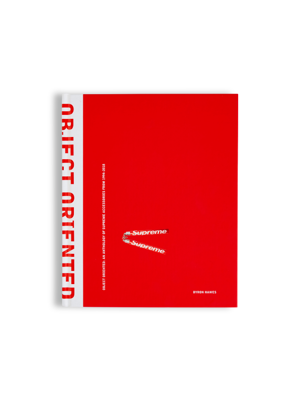 [PowerHouse Books] OBJECT ORIENTED: AN ANTHOLOGY OF SUPREME ACCESSORIES FROM 1994-2018